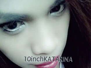 10inchKATARINA