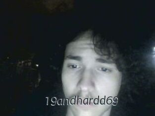19andhardd69