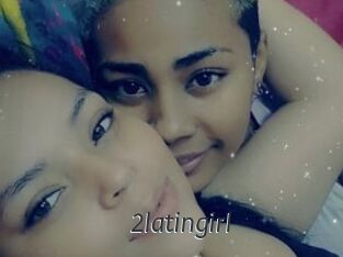 2latingirl
