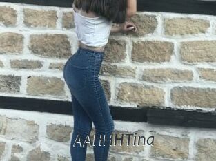 AAHHHTina