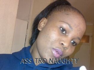 ASS_TRO_NAUGHTY