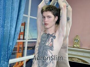 AaronSlim
