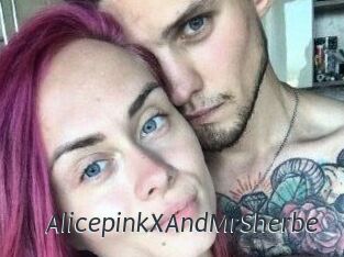 AlicepinkXAndMrSherbe