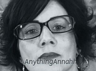 AnythingAnnahh