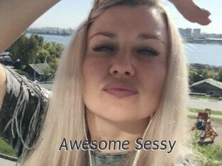 Awesome_Sessy
