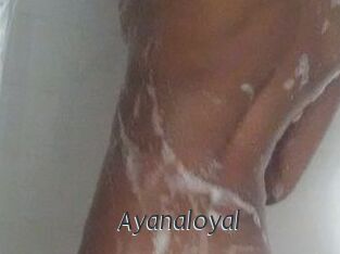 Ayanaloyal
