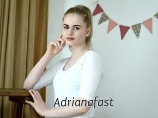 Adrianafast