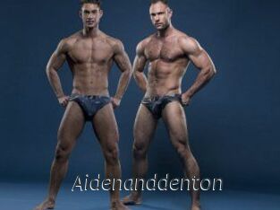 Aidenanddenton