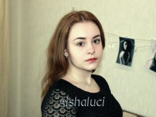 Aishaluci