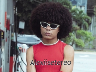 Alexiisetereo