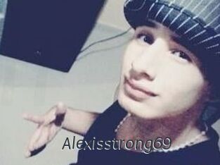 Alexisstrong69
