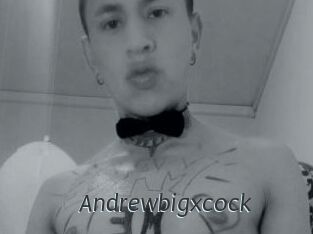 Andrewbigxcock