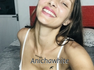 Anichawhite