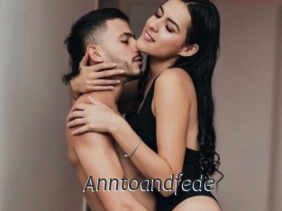 Anntoandfede