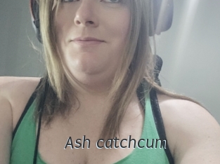 Ash_catchcum