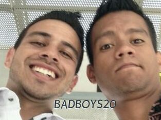 BADBOYS20