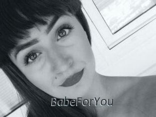 BabeForYou