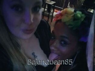 BajanQueen85