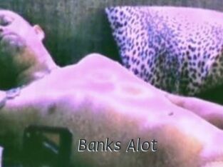 Banks_Alot