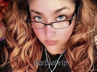 BarbieDrip