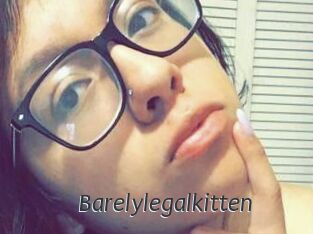 Barelylegalkitten