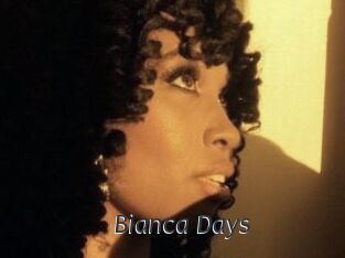 Bianca_Days
