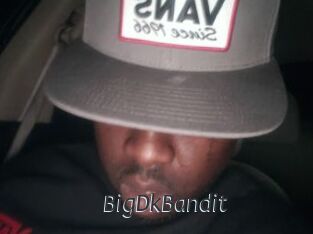 BigDkBandit