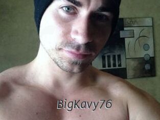 BigKavy76