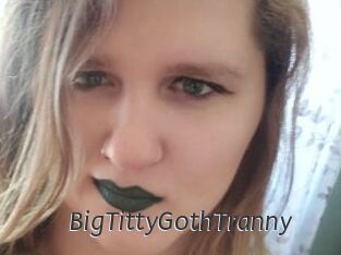 BigTittyGothTranny