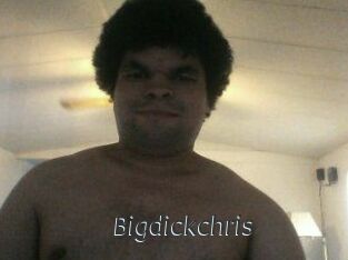 Bigdickchris