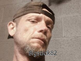 Bigstick82
