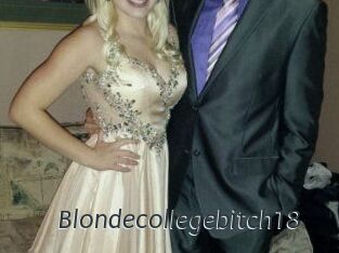 Blondecollegebitch18