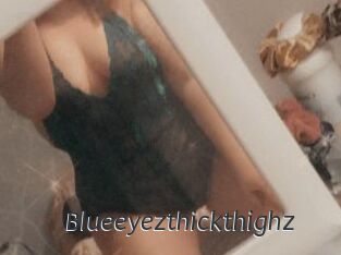 Blueeyezthickthighz