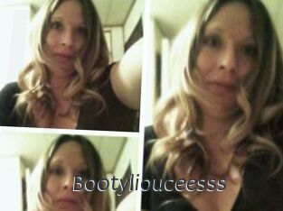Bootyliouceesss