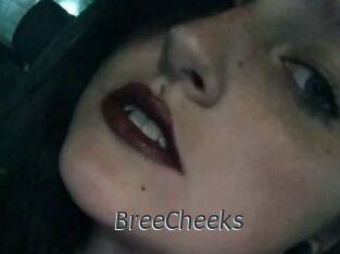 BreeCheeks
