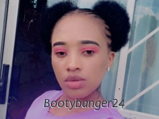 Bootybanger24