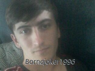 Bornajoker1996
