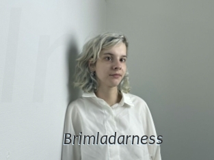 Brimladarness