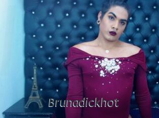 Brunadickhot