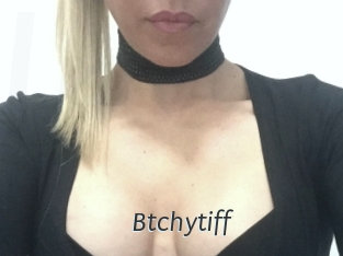 Btchytiff