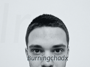 Burningchadx