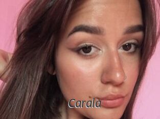 Carala