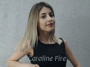 Caroline_Fire