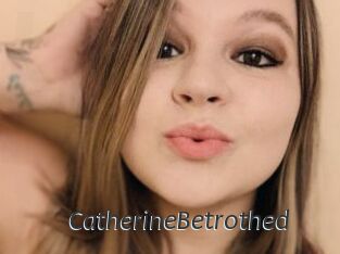CatherineBetrothed