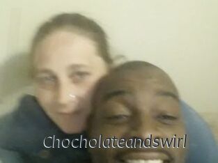 Chocholateandswirl