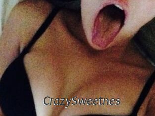 CrazySweetnes