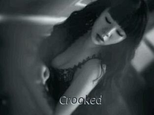 Crooked