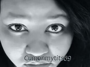 Cumonmytits69