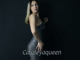 Cataleyaqueen