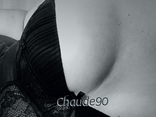 Chaude90
